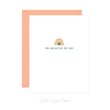 You Brighten My Day Card – Friendship Card – Folded 4.25 x 5.5 Greeting Card – Social Stationery