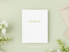 It's Me, Hi Card – Friendship Card – Folded 4.25 x 5.5 Greeting Card – Social Stationery
