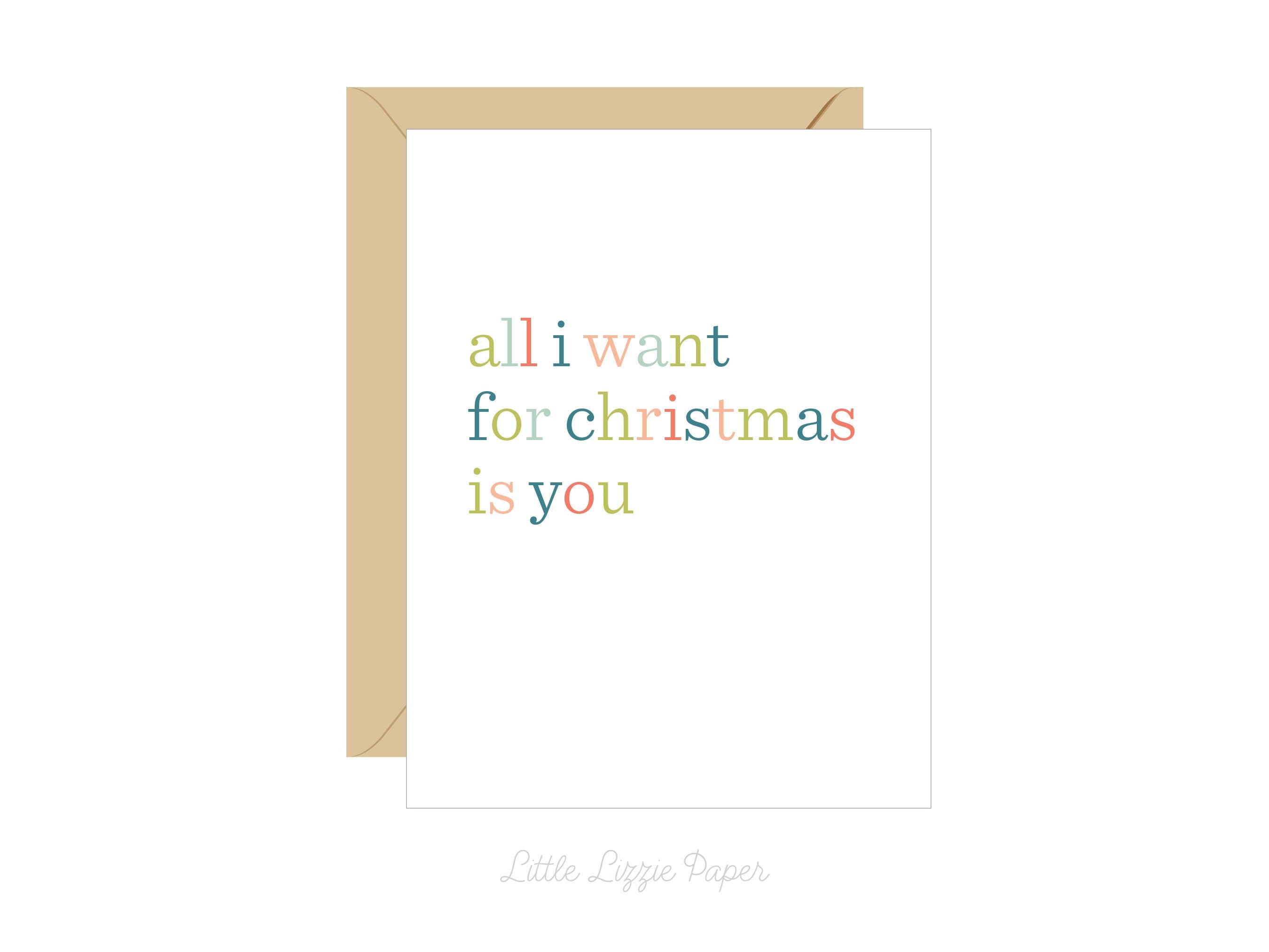 All I Want for Christmas Card – Christmas Card – Holiday Card – Folded A2 Greeting Card – Social Stationery