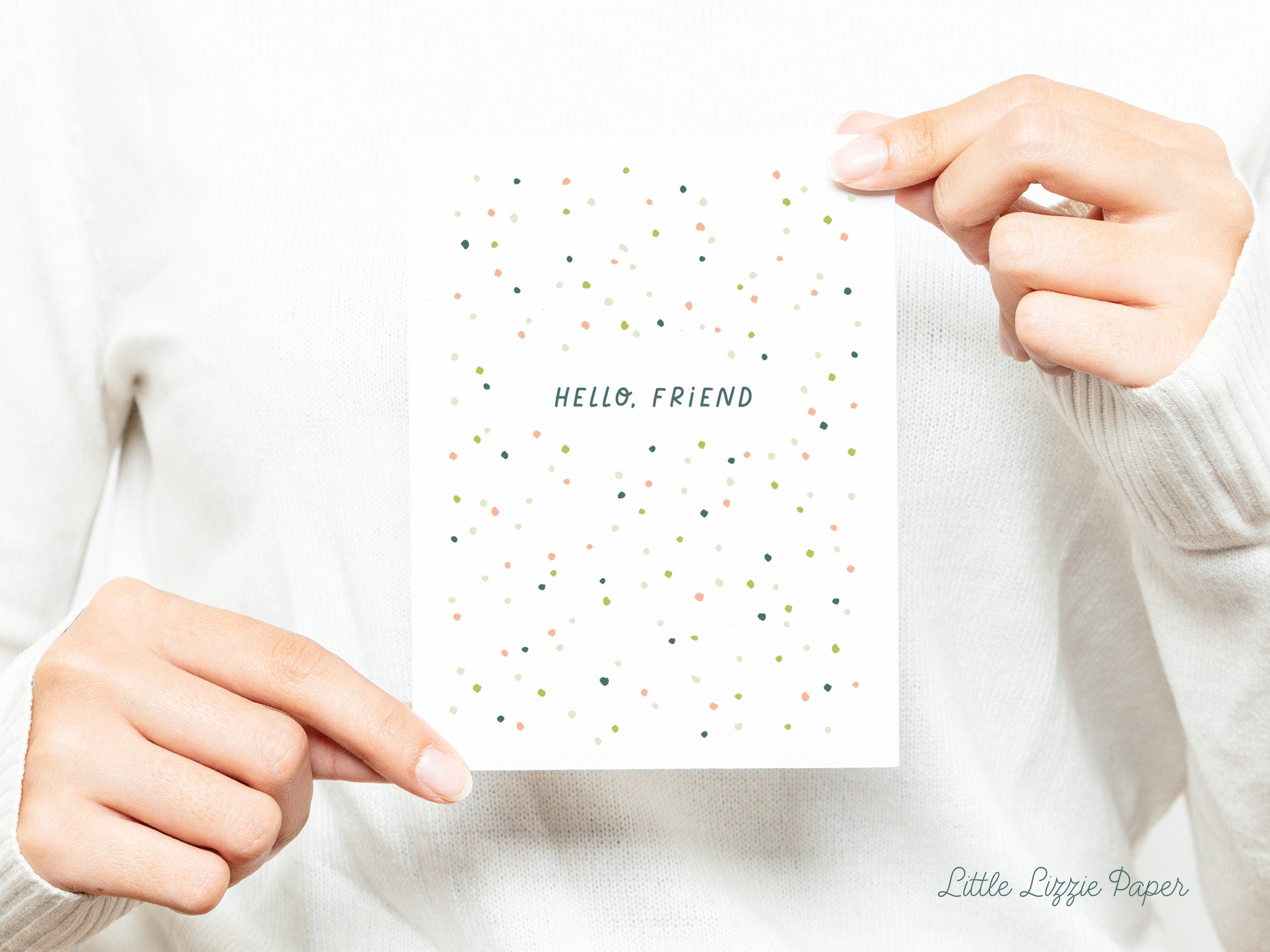 Hello Friend Card – Friendship Card – Folded 4.25 x 5.5 Greeting Card – Social Stationery