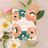 Beautiful Mom Card - Mother's Day Card – Floral Card – Birthday Card – Folded 4.25 x 5.5 Greeting Card – Social Stationery