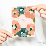 Beautiful Mom Card - Mother's Day Card – Floral Card – Birthday Card – Folded 4.25 x 5.5 Greeting Card – Social Stationery