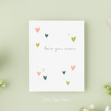 Love You Mom Card - Mother's Day Card – Heart Card – Birthday Card – Folded 4.25 x 5.5 Greeting Card – Social Stationery