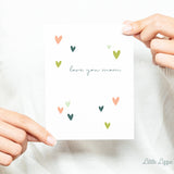Love You Mom Card - Mother's Day Card – Heart Card – Birthday Card – Folded 4.25 x 5.5 Greeting Card – Social Stationery