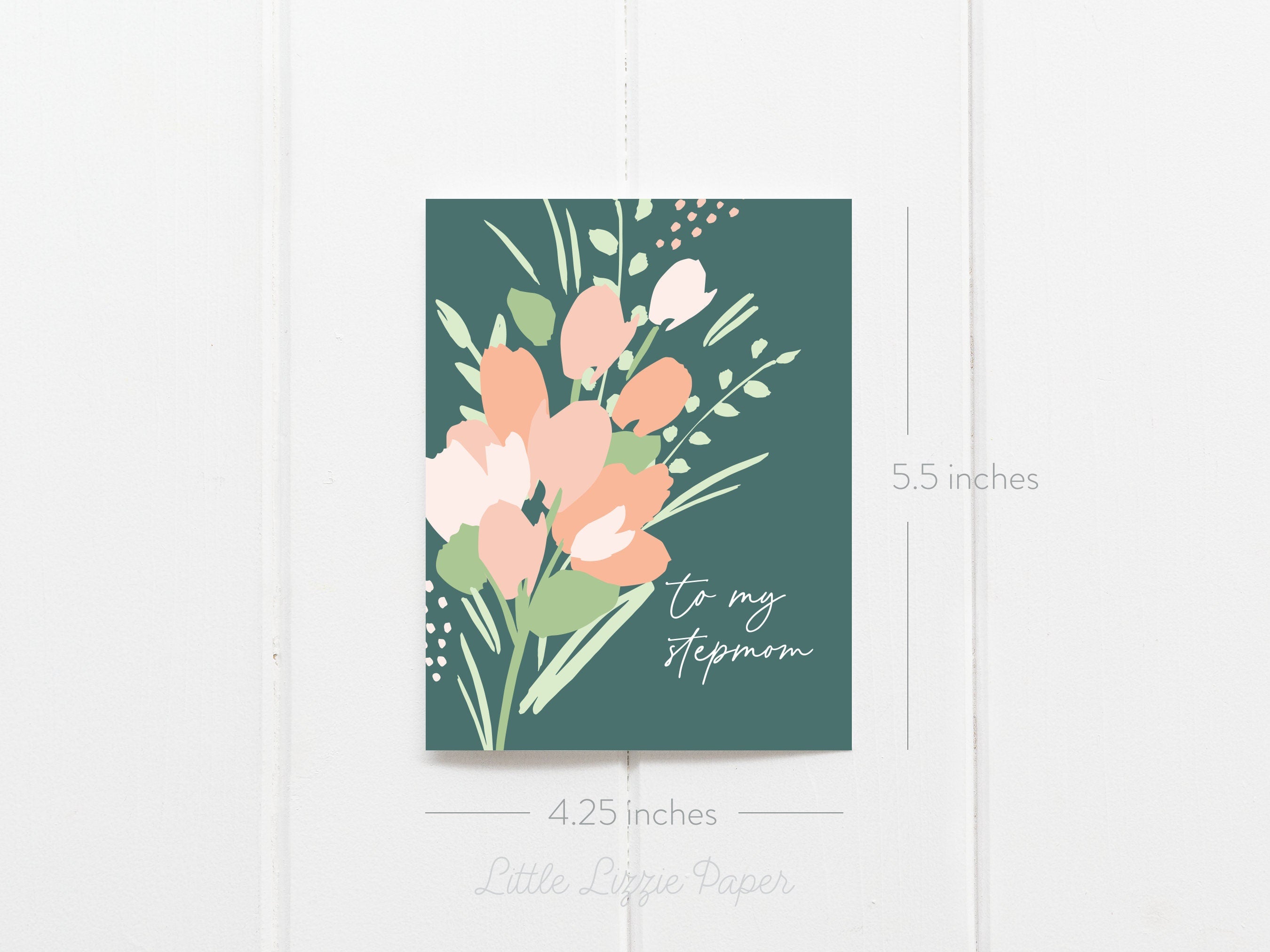 Stepmom Floral Card – Mother's Day Card – Birthday Card– Folded 4.25 x 5.5 Greeting Card – Social Stationery