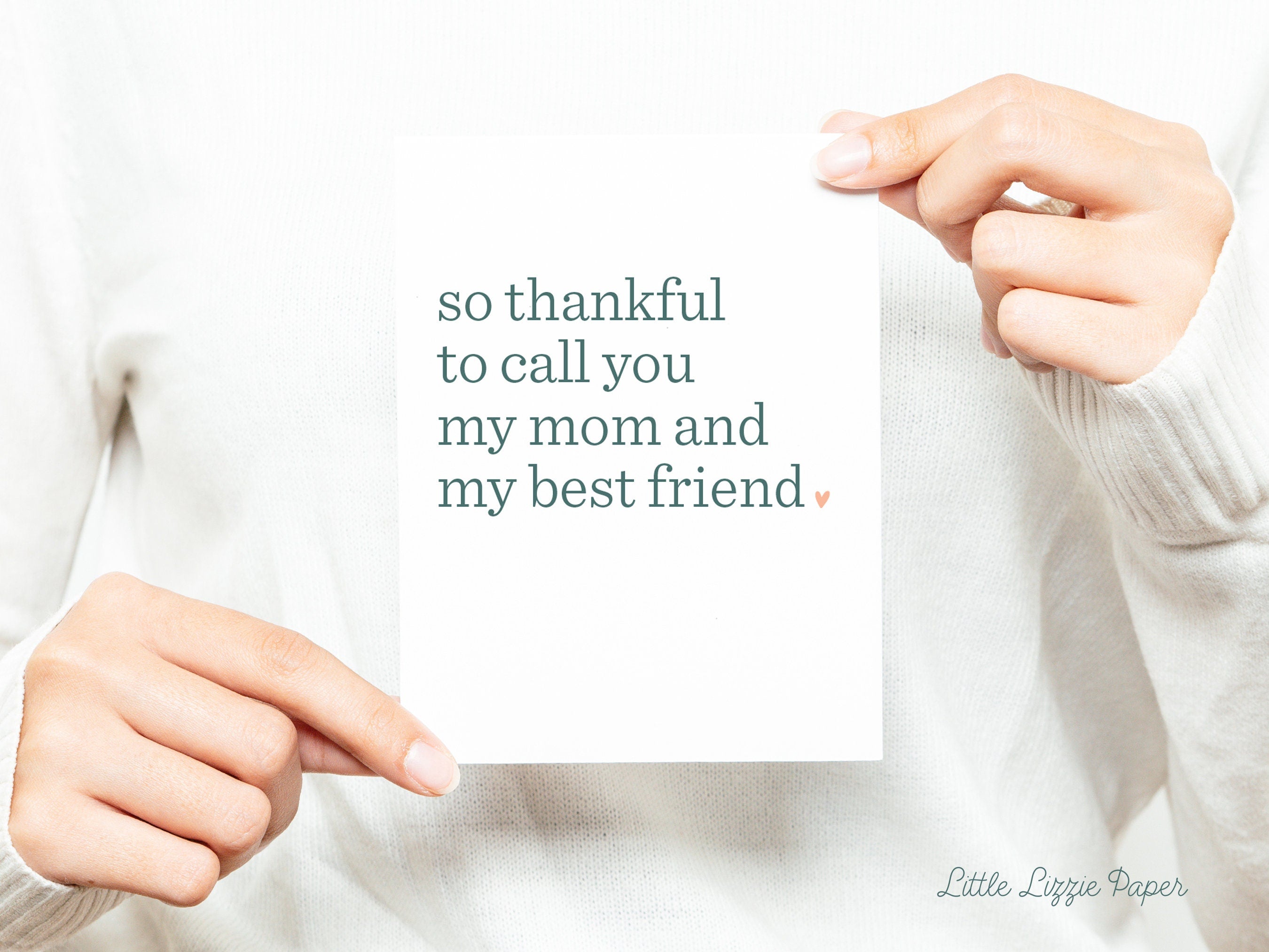 Thankful You're My Mom Card - Mother's Day Card – Mom Best Friend Card – Birthday Card – Folded 4.25 x 5.5 Greeting Card – Social Stationery