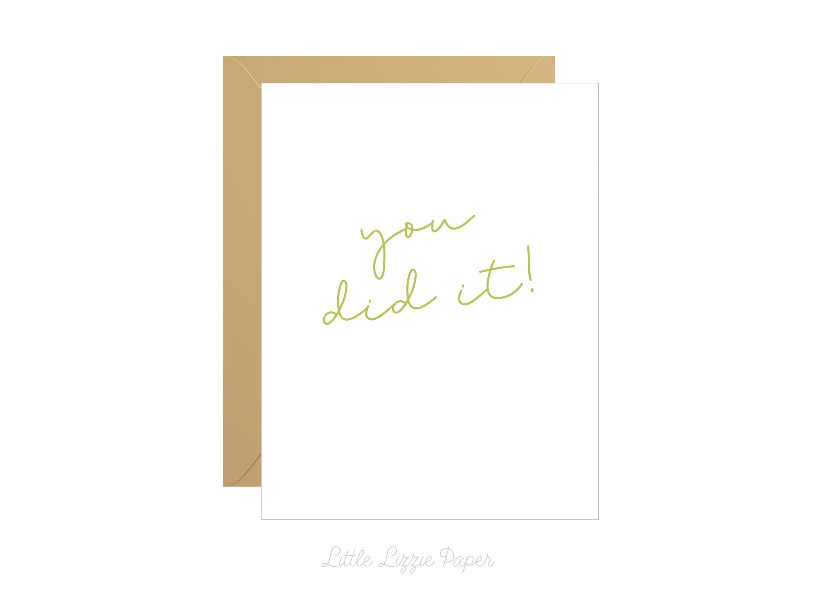 You Did It Card - Graduation Card – Wedding Card – Folded 4.25 x 5.5 Greeting Card – Social Stationery