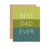 Best Dad Ever Card – Father's Day Card – Birthday Card – Folded 4.25 x 5.5 Greeting Card – Social Stationery