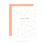 Cheers to You Card - Graduation Card – Wedding Card – Folded 4.25 x 5.5 Greeting Card – Social Stationery