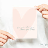 You're Stronger Than You Know Card – Encouragement Card – Folded 4.25 x 5.5 Greeting Card – Social Stationery