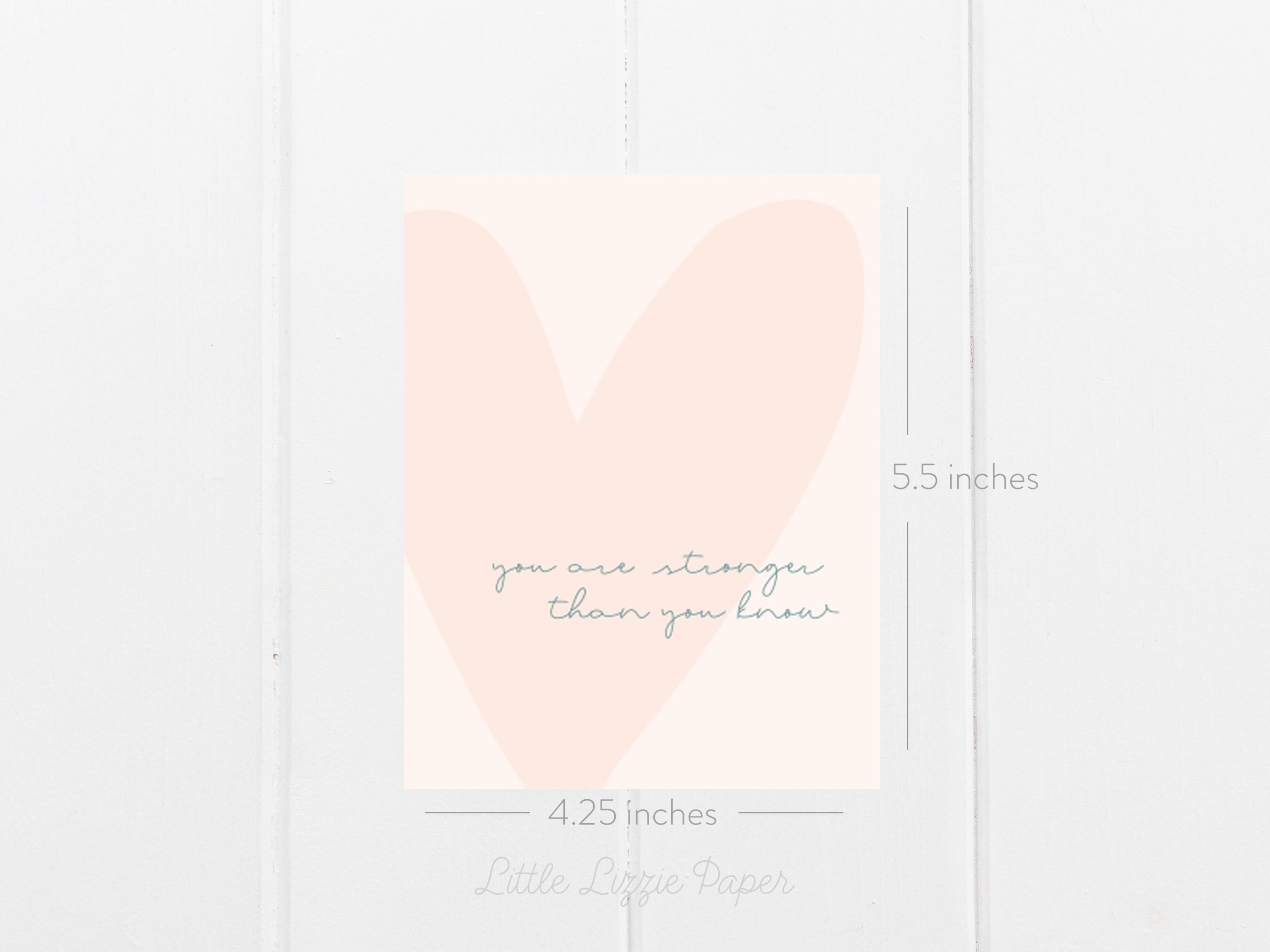 You're Stronger Than You Know Card – Encouragement Card – Folded 4.25 x 5.5 Greeting Card – Social Stationery