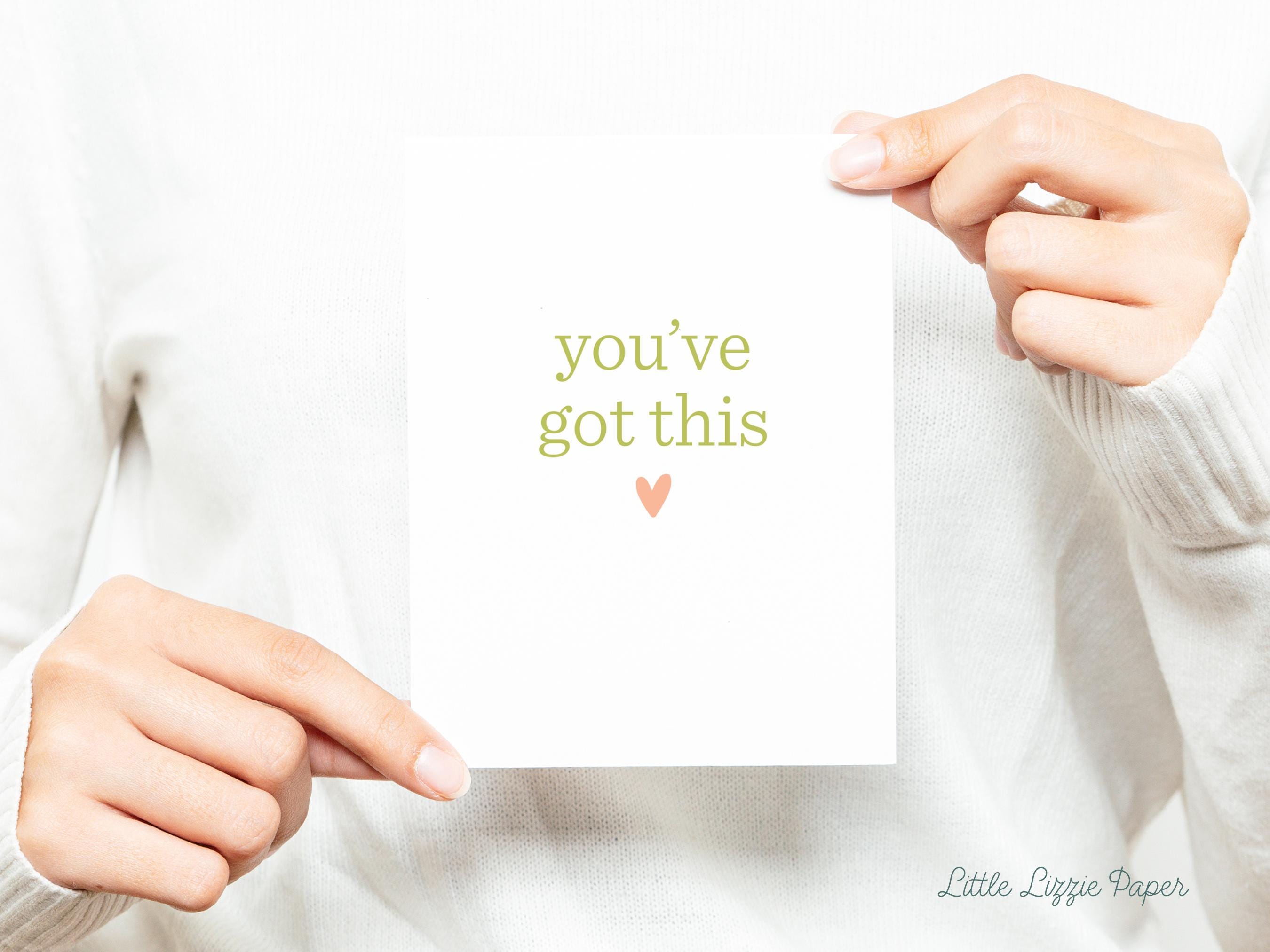 You've Got This Card – Encouragement Card – Folded 4.25 x 5.5 Greeting Card – Social Stationery