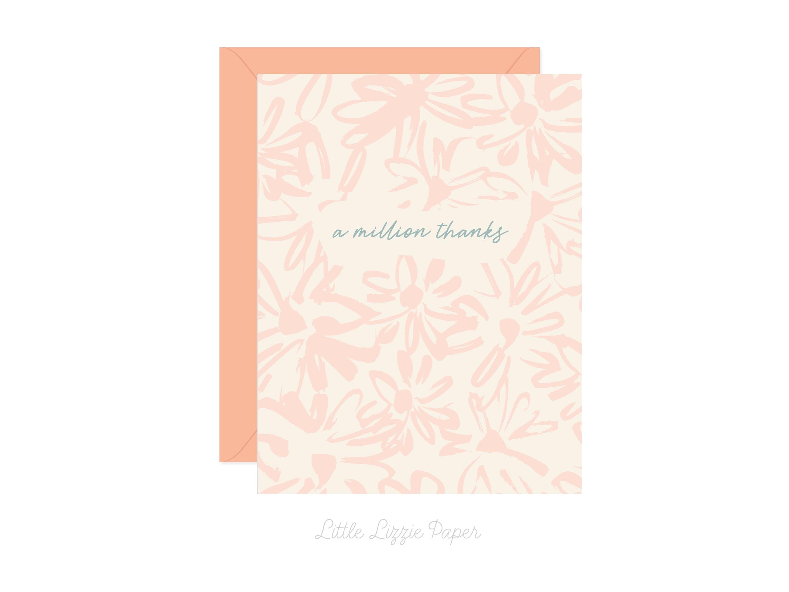 A Million Thanks Card - Thank You Card – Floral Card – Folded 4.25 x 5.5 Greeting Card – Social Stationery