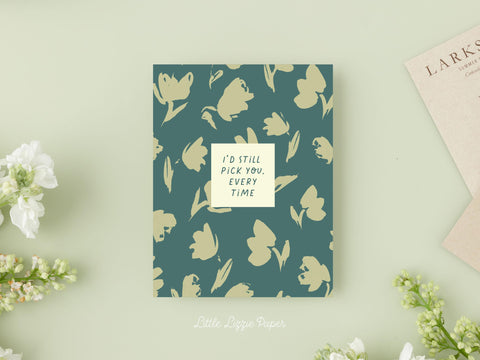I'd Still Pick You Card – Friendship Card – Folded 4.25 x 5.5 Greeting Card – Social Stationery
